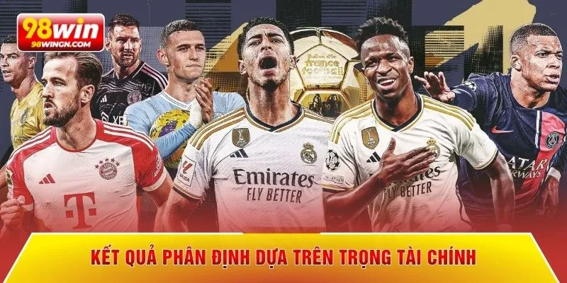 Kết quả phân định dựa trên trọng tài chính