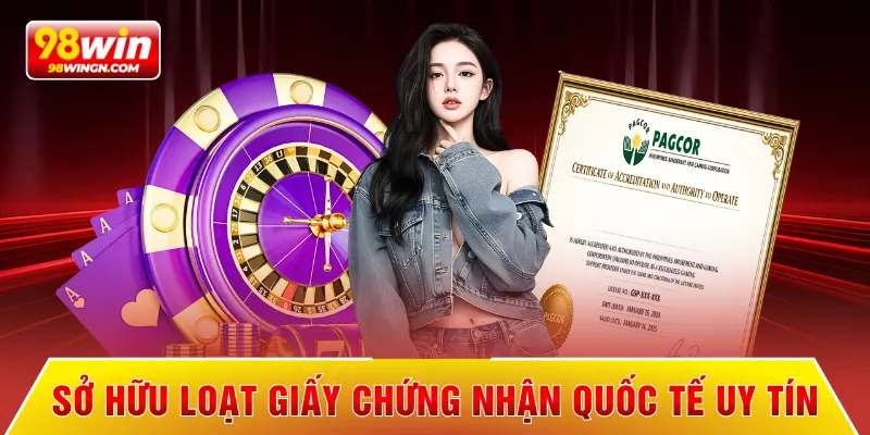 Sở hữu loạt giấy chứng nhận quốc tế uy tín